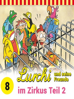 cover image of Lurchi und seine Freunde, Folge 8